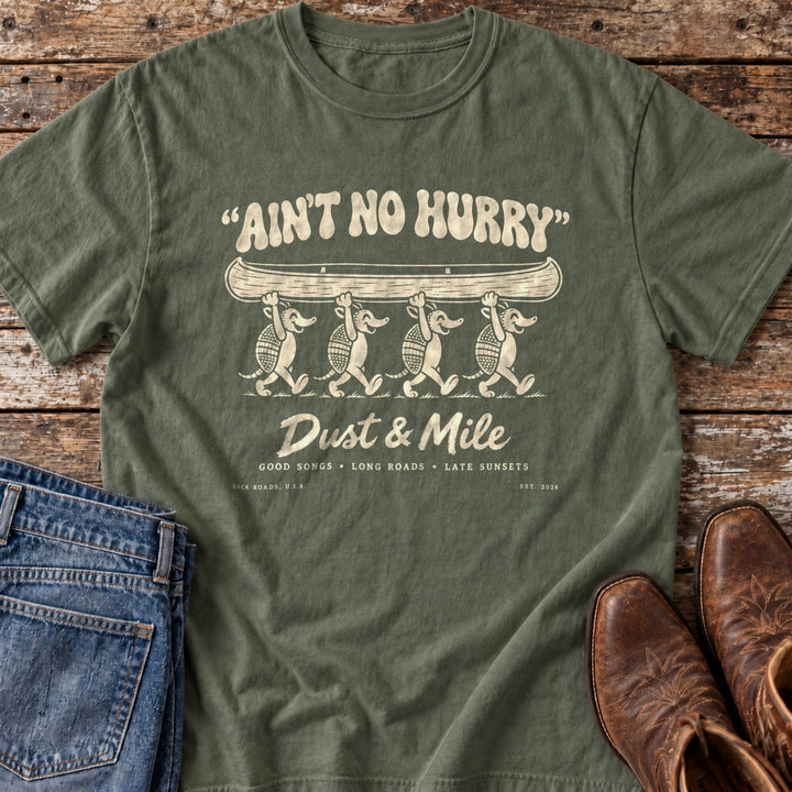 Ain't No Hurry T-Shirt in Moss